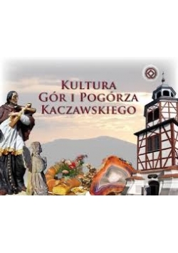 Kultura gór i podgórza Kaczawskiego