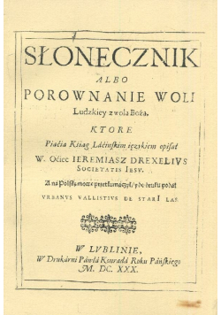 Słonecznik albo porównanie woli ludzkiej z wolą bożą