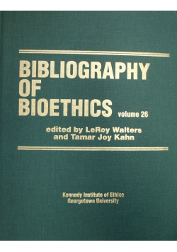 Bibliography of bioethics volume 26