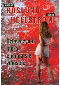 Dziewczyna, która chciała się zemścić