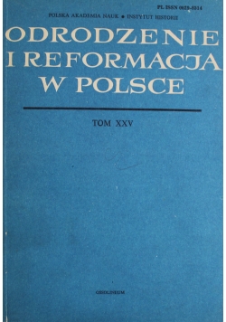 Odrodzenie i reformacja w Polsce tom XXV