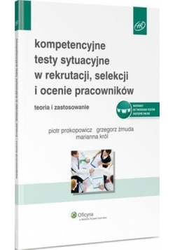 Kompetencyjne testy sytuacyjne w rekrutacji...