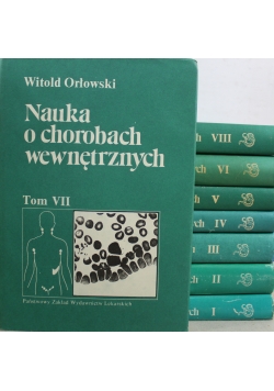 Nauka o chorobach wewnętrznych Tom od I do VIII