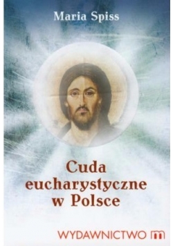 Cuda Eucharystyczne w Polsce