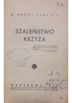 Szaleństwo krzyża, 1937r.