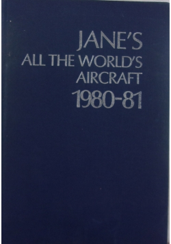 Jane's all the world's aircraft 1980 - 81