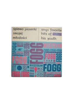 Mieczysław Fogg śpiewa piosenki swojej młodości, płyta winylowa