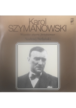 Karol Szymanowski, wszystkie utwory fortepianowe, płyta winylowa