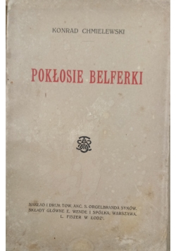 Pokłosie belferki, 1914 r.