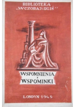 Wspomnienia i wspominki, 1945 r.