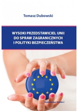 Wysoki przedstawiciel Unii do spraw zagranicznych i polityki bezpieczeństwa