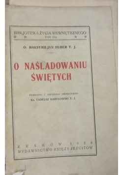 O naśladowaniu świętych, 1928 r.