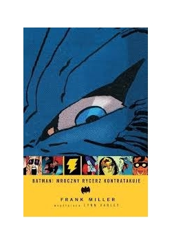 Batman,mroczny rycerz kontratakuje