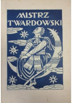 Mistrz Twardowski, 1928r.