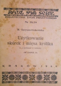 Użytkowanie skórek i mięsa królika, 1944 r.