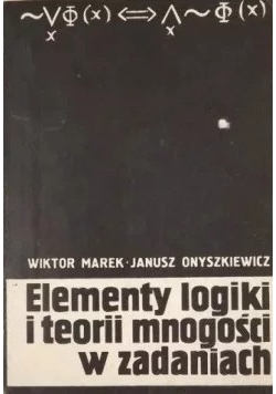 Elementy Logiki I Teorii Mnogości w Zadaniach