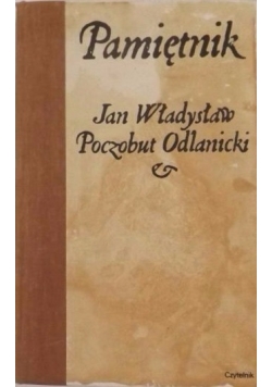 Pamiętnik. Jan Władysław Poczobut Odlanicki
