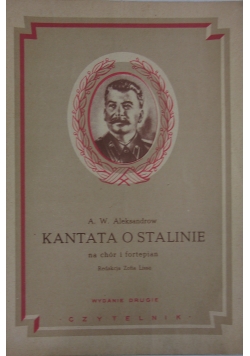 Kantata o Stalinie, ok 1950 r.