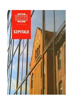Szpitale Kronika Miasta Poznania 4/2007