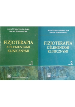 Fizjoterapia z elementami klinicznymi, tom I i II