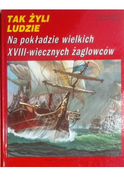 Na pokładzie wielkich XVIII -wiecznych żaglowców
