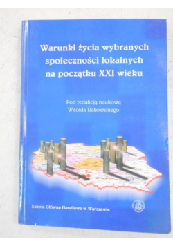 Warunki życia wybranych społecznośći lokalnych na początku XXI wieku