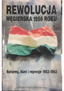 Rewolucja Wegierska 1956