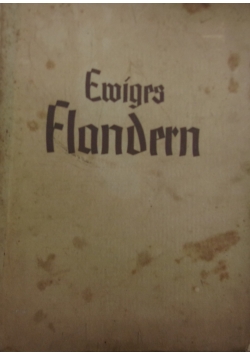 Ewiges Flandern, 1943r.