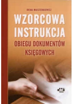 Wzorcowa instrukcja obiegu dokumentów księgowych