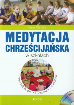 Medytacja chrześcijańska w szkołach plus płyta CD