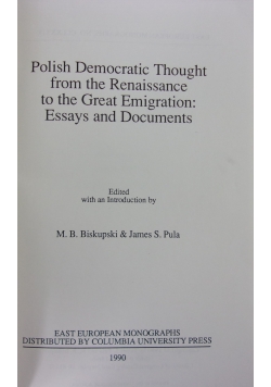 Polish Democratic Thought from the Renaissance to the Great Emigration