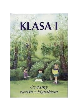 Klasa I. Czytamy razem z Figielkiem