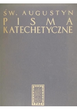 Św. Augustyn Pisma Katechetyczne