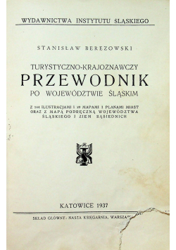 Turystyczno krajoznawczy przewodnik po województwie Śląskim 1937 r