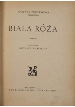 Biała Róża, 1929 r.