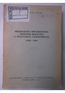 Bibliografia obcojęzyczna teologii moralnej z ostatniego ćwierćwiecza