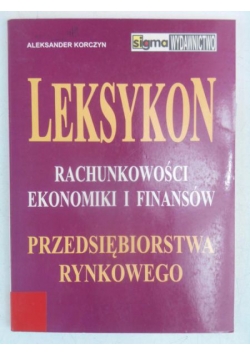 Leksykon Rachunkowości Ekonomiki i finansów