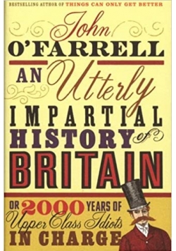 An utterly impartial history of Britain
