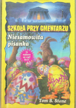Szkoła przy cmentarzu Niesamowita pisanka