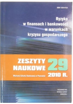 Ryzyko w finansach i bankowości w warunkach kryzysu gospodarczego