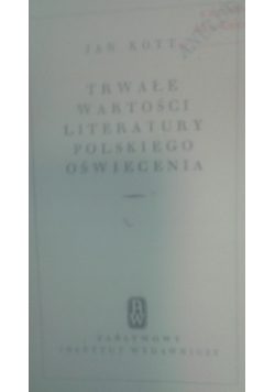 Trwałe wartości literatury polskiego oświecenia