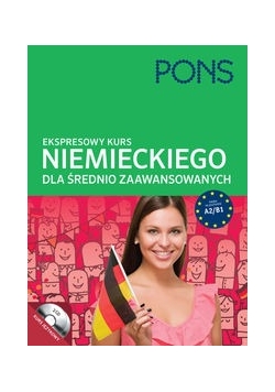 Ekspresowy kurs niemieckiego dla średnio zaawansowanych