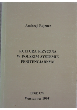 Kultura fizyczna w Polskim Systemie Penitencjarnym