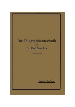 Die Telegraphentechnik, 1919 r.