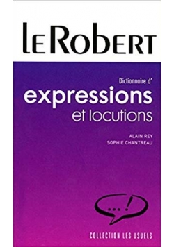 Dictionnaire Des Expressions Et Locutions