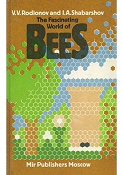 The Fascinating World of bees