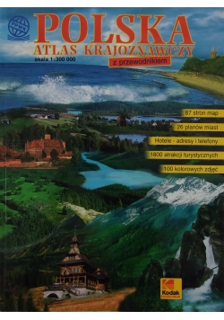 Polska atlas krajoznawczy z przewodnikiem