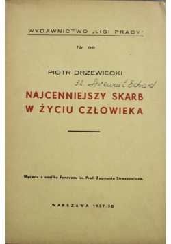Najcenniejszy skarb z życiu człowieka 1938 r.