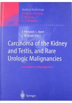 Carcinoma of the Kidney and testis and Rare Urologic Malignacies