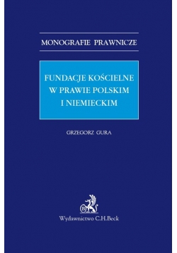 Fundacje kościelne w prawie polskim i niemieckim